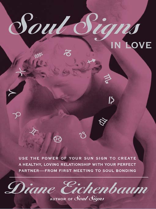 Title details for Soul Signs in Love by Diane Eichenbaum - Available